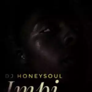 Dj Honeysoul - Impi (Afro Mix)